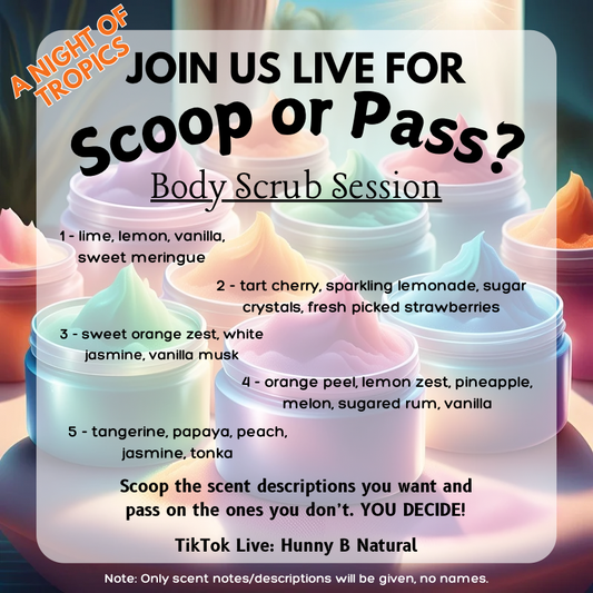 Scoop or Pass: Body Scrub Edition